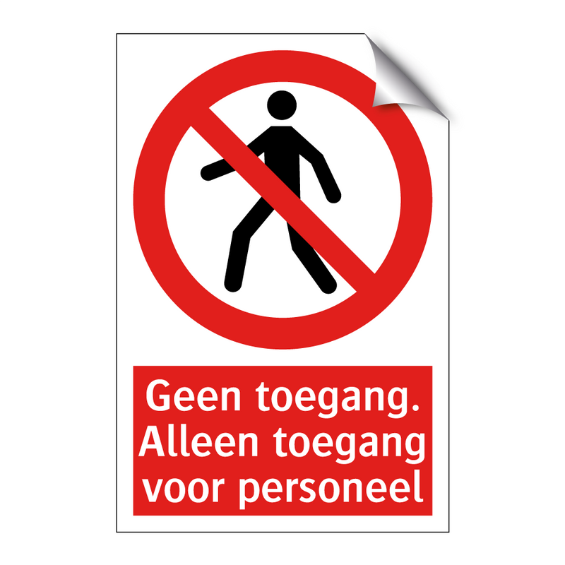 Geen toegang. Alleen toegang voor personeel