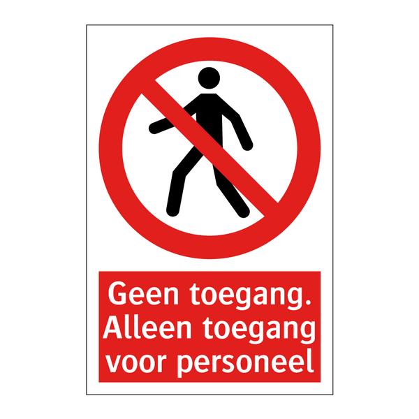 Geen toegang. Alleen toegang voor personeel