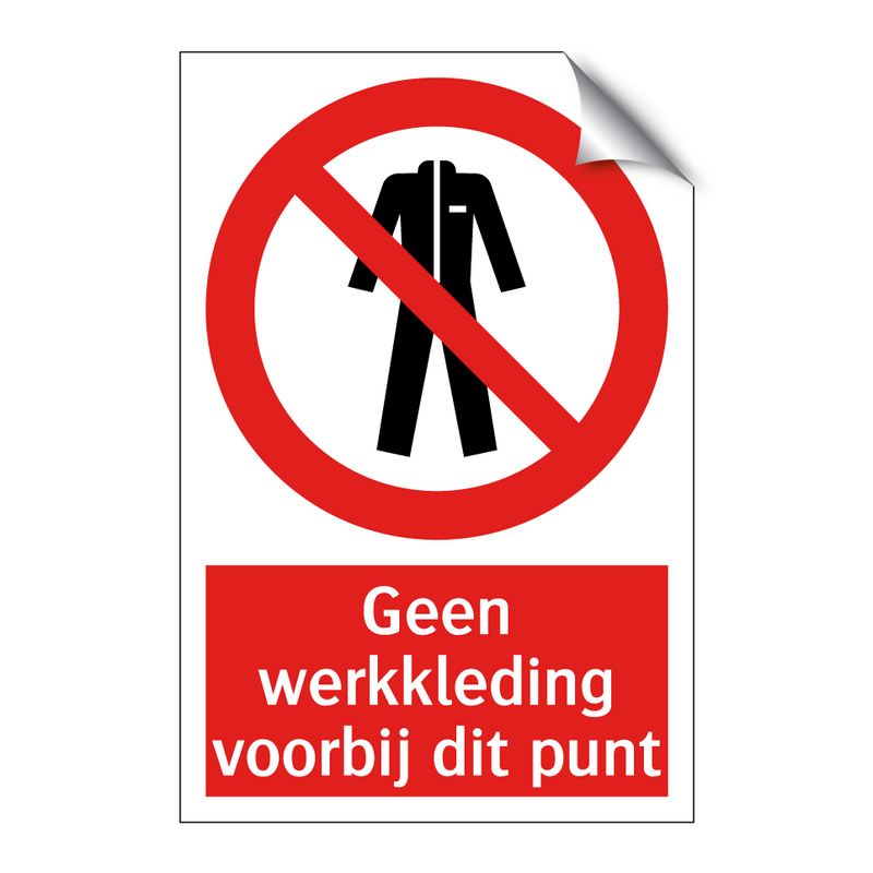 Geen werkkleding voorbij dit punt