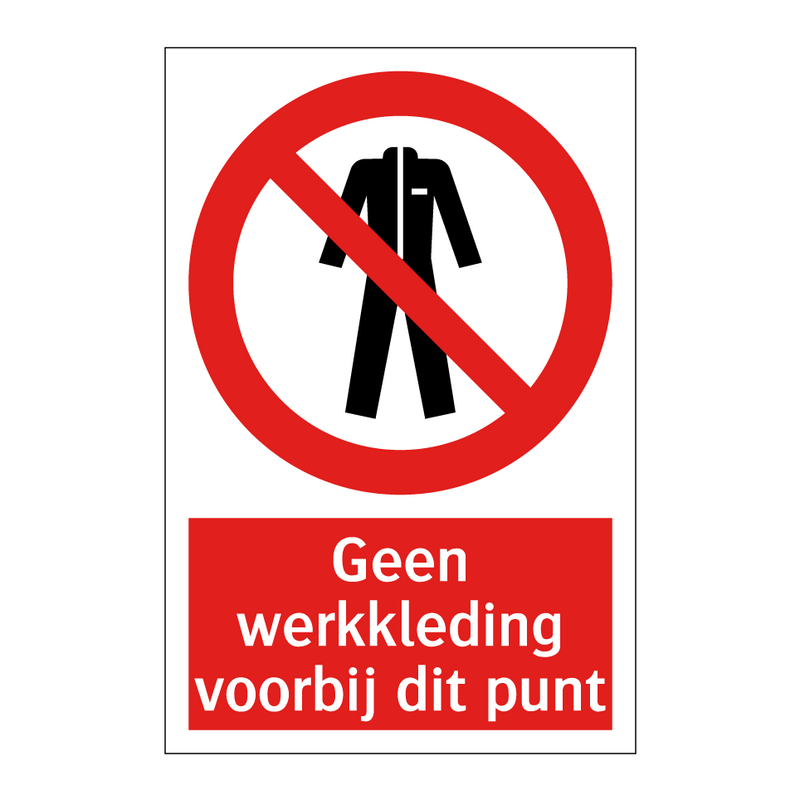 Geen werkkleding voorbij dit punt
