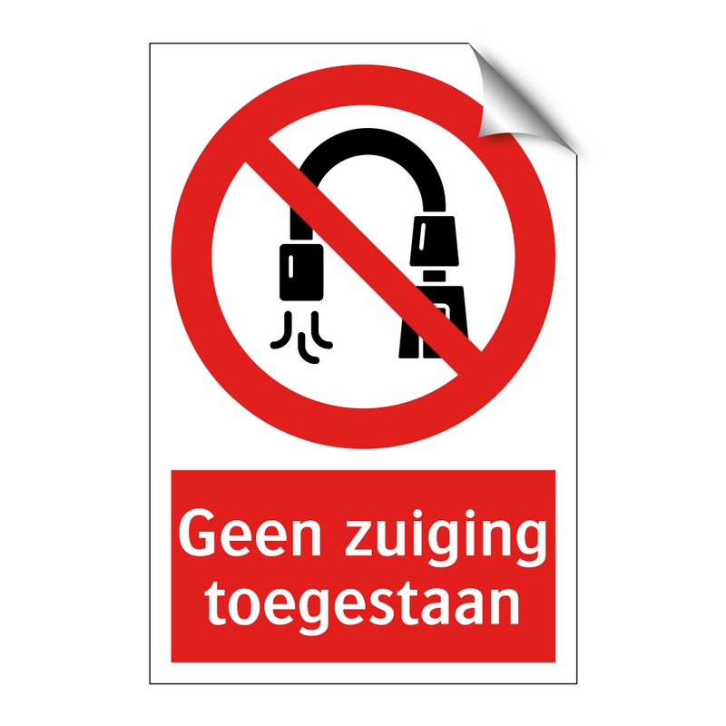 Geen zuiging toegestaan