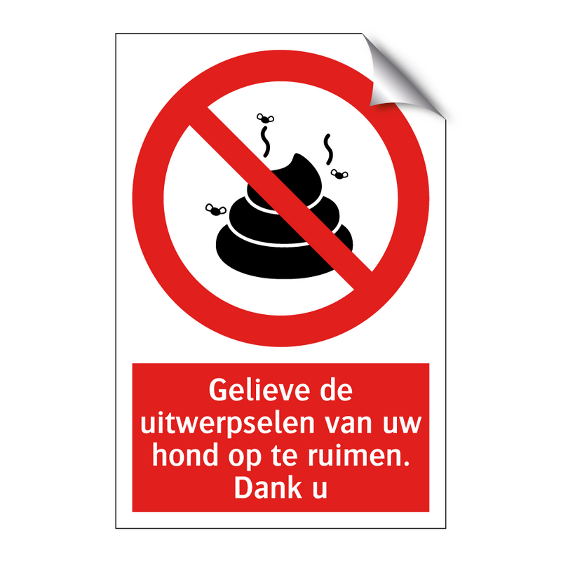 Gelieve de uitwerpselen van uw hond op te ruimen. Dank u