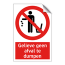 Gelieve geen afval te dumpen