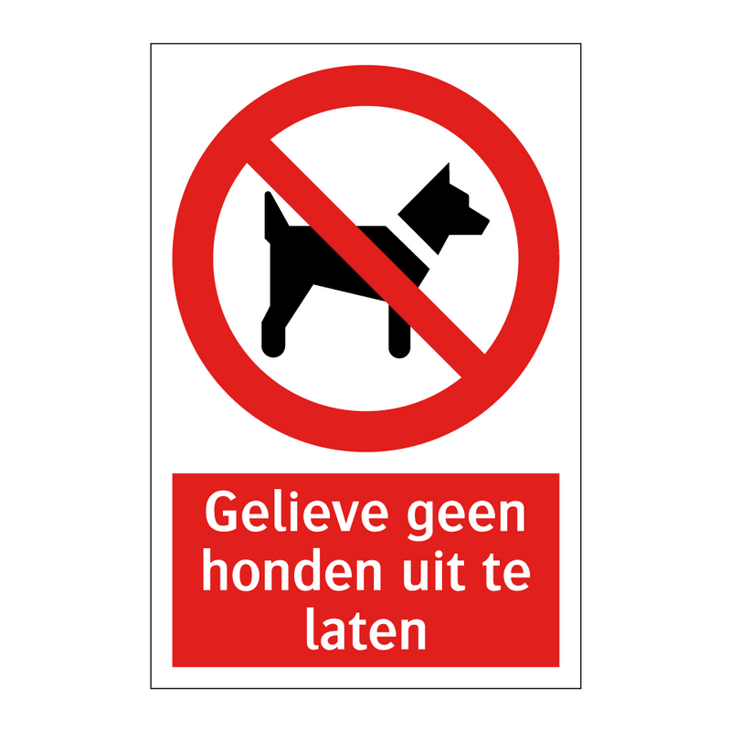 Gelieve geen honden uit te laten