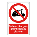 Gelieve hier geen bromfietsen te plaatsen
