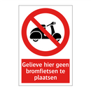 Gelieve hier geen bromfietsen te plaatsen