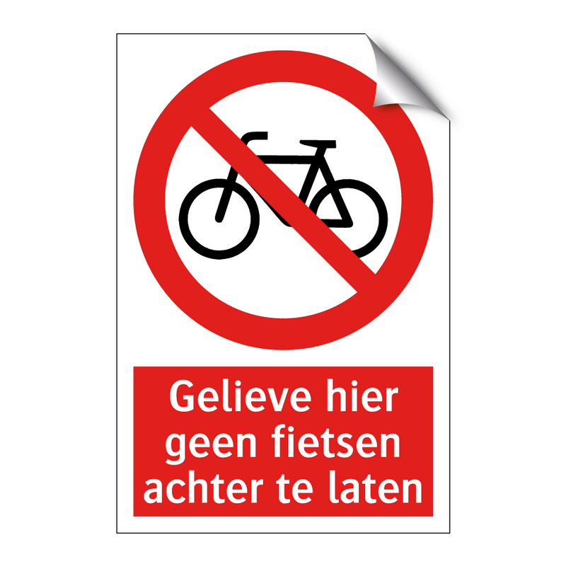 Gelieve hier geen fietsen achter te laten