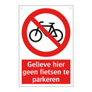 Gelieve hier geen fietsen te parkeren