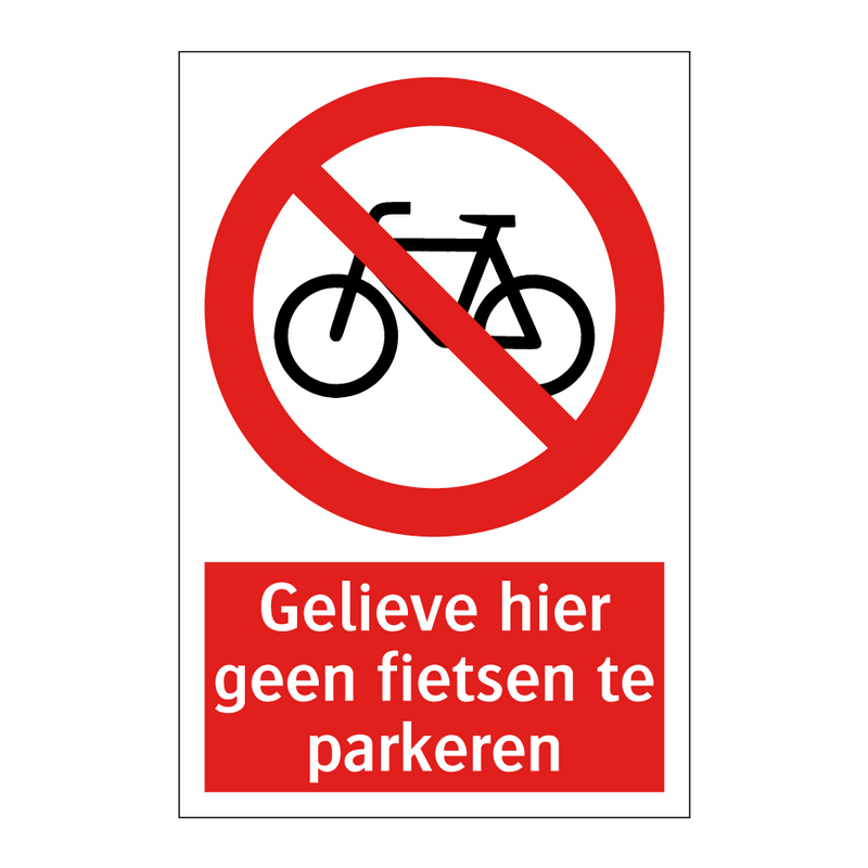 Gelieve hier geen fietsen te parkeren