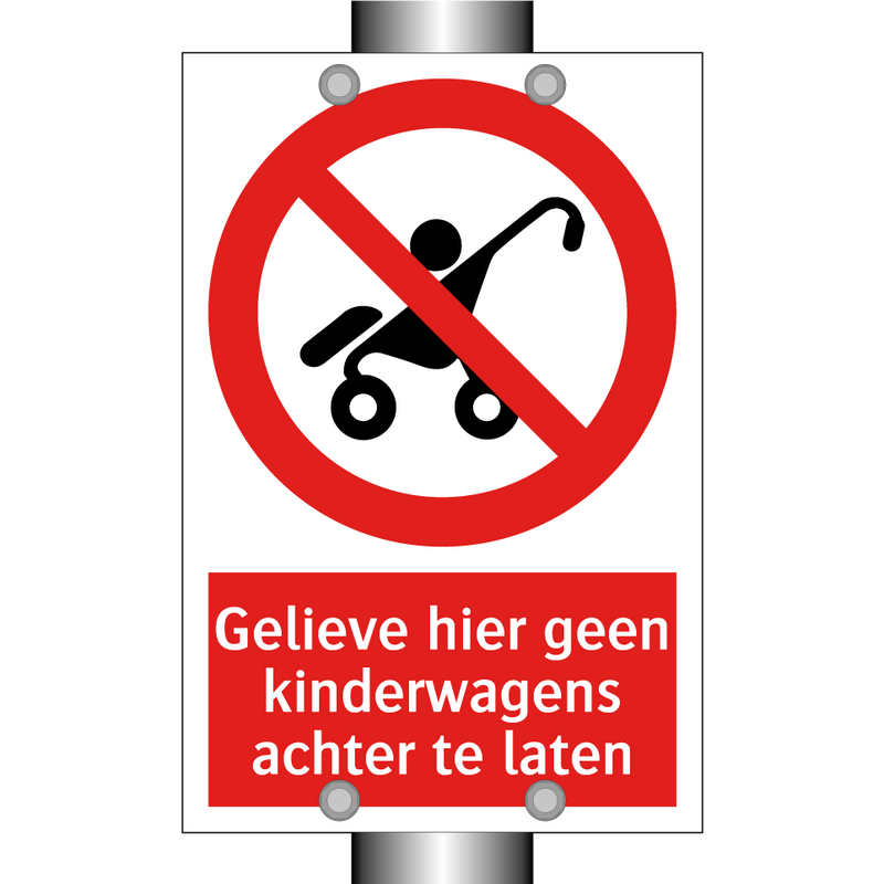 Gelieve hier geen kinderwagens achter te laten