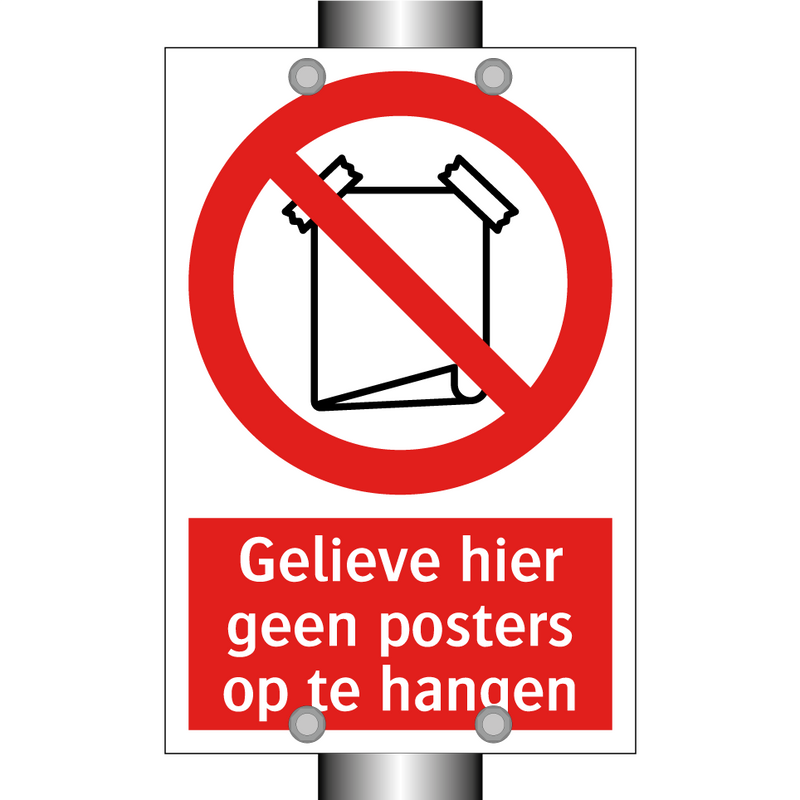 Gelieve hier geen posters op te hangen