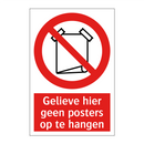 Gelieve hier geen posters op te hangen