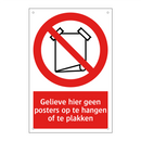 Gelieve hier geen posters op te hangen of te plakken