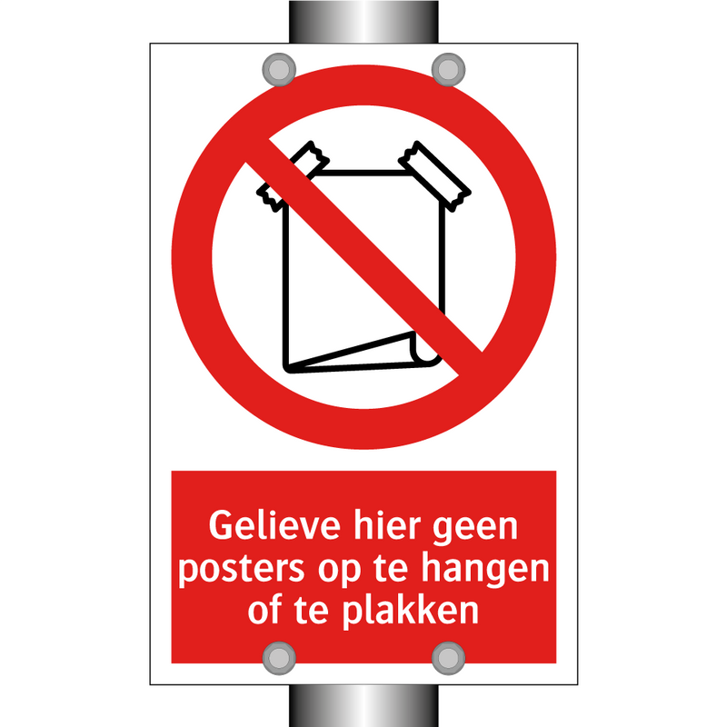 Gelieve hier geen posters op te hangen of te plakken
