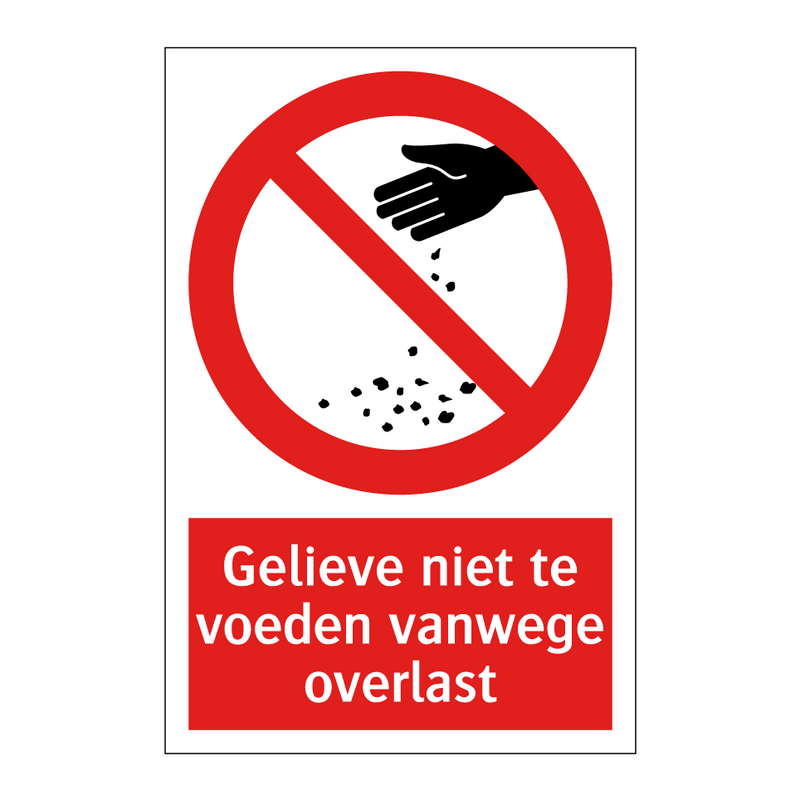 Gelieve niet te voeden vanwege overlast