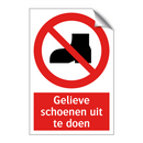 Gelieve schoenen uit te doen