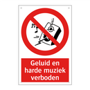 Geluid en harde muziek verboden