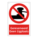 Gereserveerd Geen Ligplaats