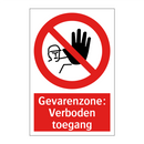 Gevarenzone: Verboden toegang