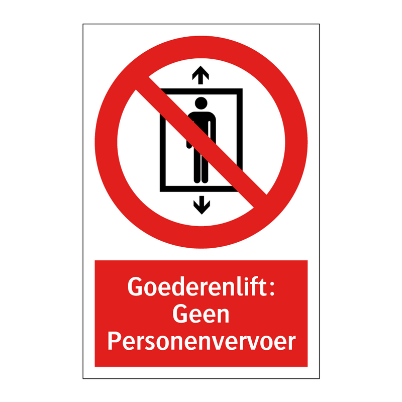 Goederenlift: Geen Personenvervoer