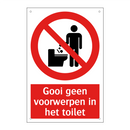 Gooi geen voorwerpen in het toilet