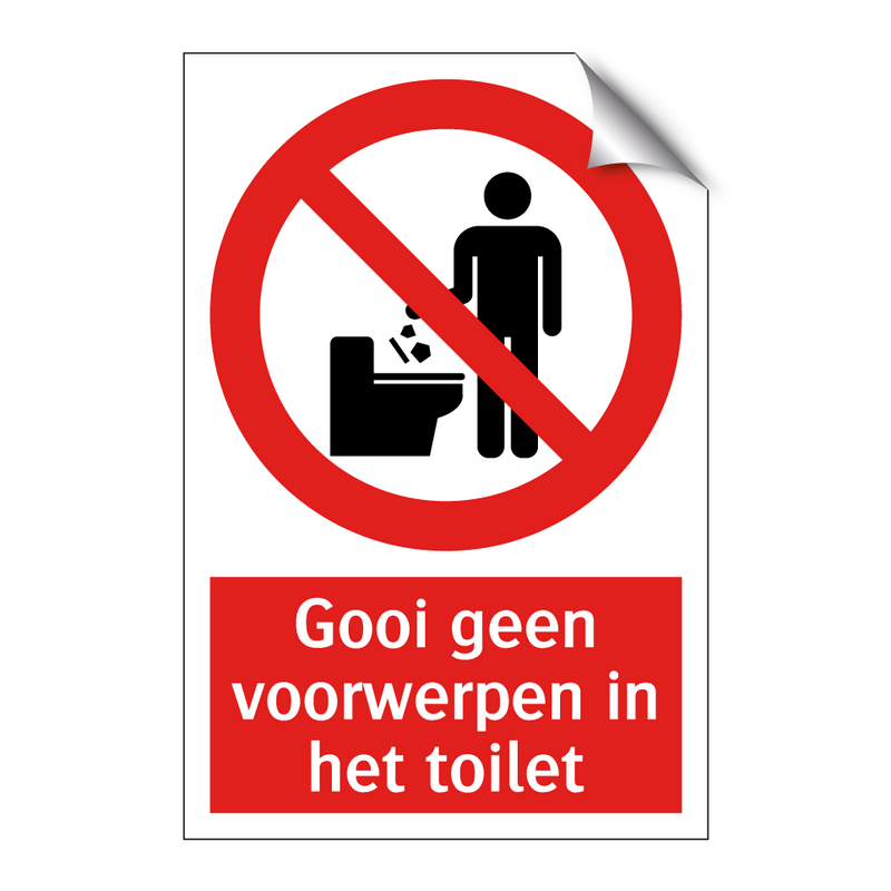 Gooi geen voorwerpen in het toilet