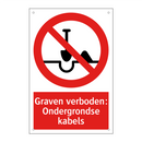 Graven verboden: Ondergrondse kabels
