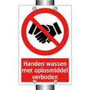 Handen wassen met oplosmiddel verboden