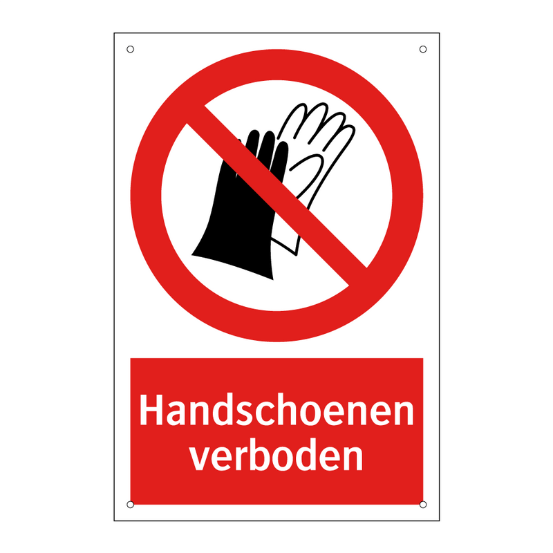 Handschoenen verboden