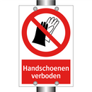 Handschoenen verboden