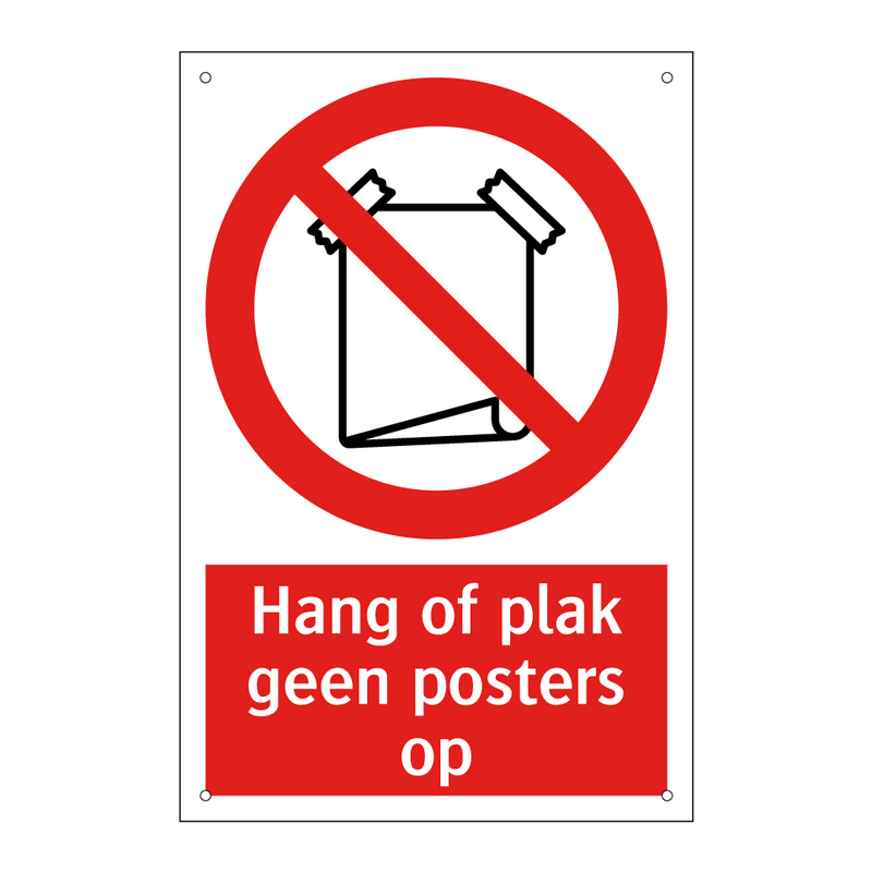 Hang of plak geen posters op