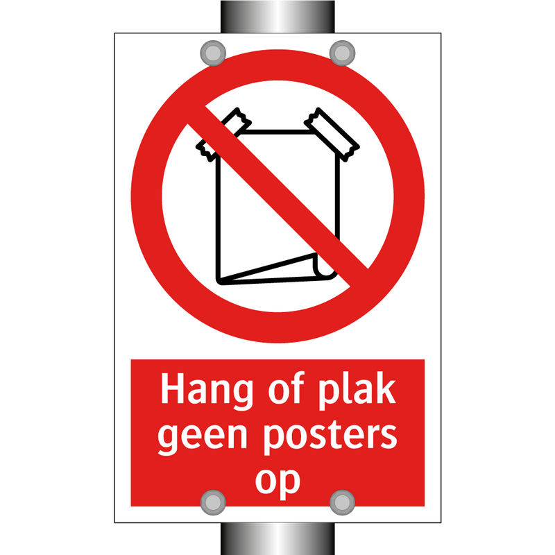Hang of plak geen posters op