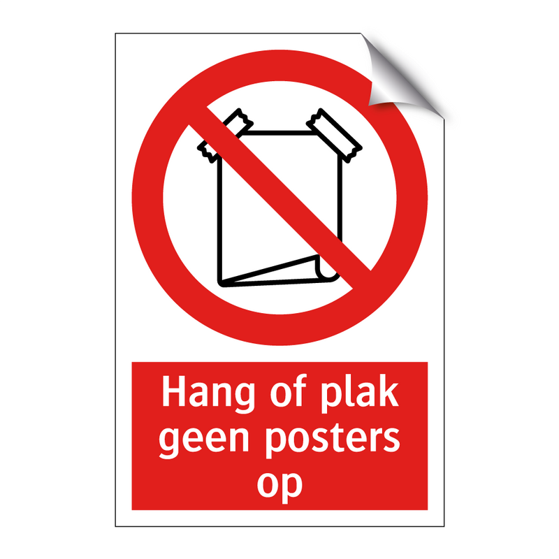 Hang of plak geen posters op