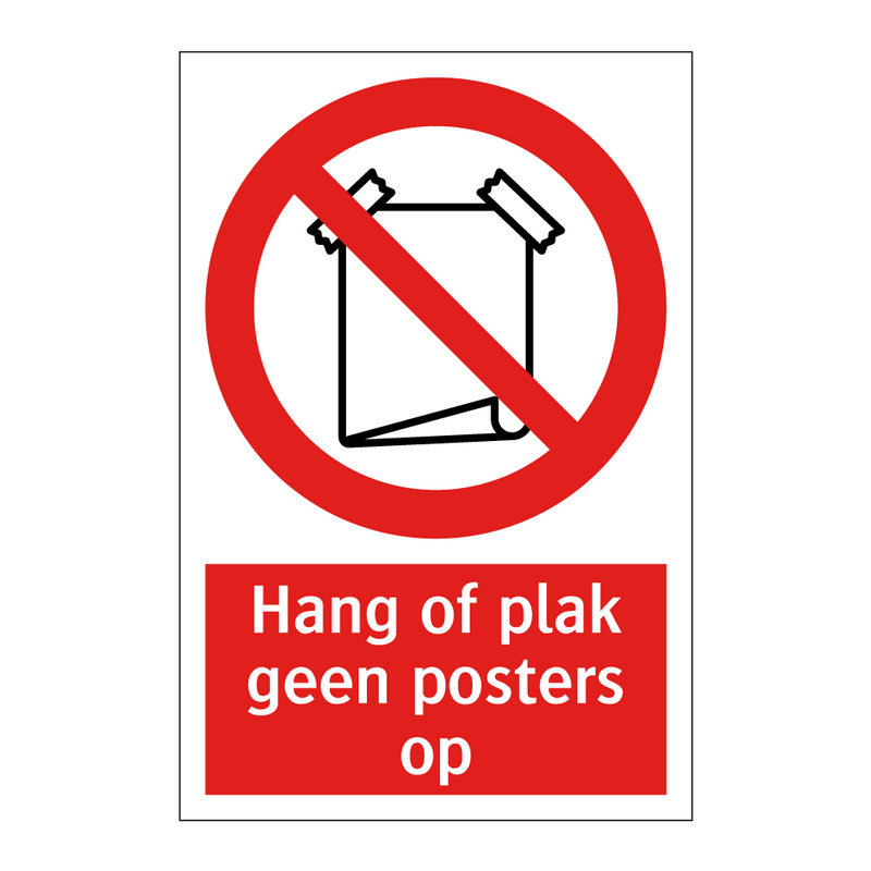 Hang of plak geen posters op