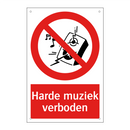 Harde muziek verboden