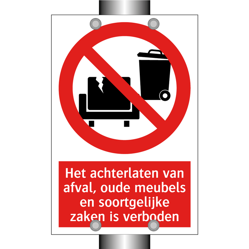 Het achterlaten van afval, oude meubels en soortgelijke zaken is verboden