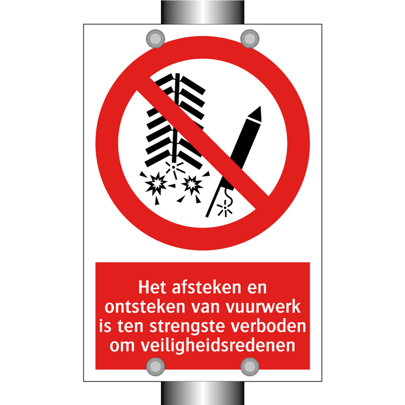Het afsteken en ontsteken van vuurwerk is ten strengste verboden om veiligheidsredenen
