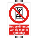 Het beklimmen van de mast is verboden