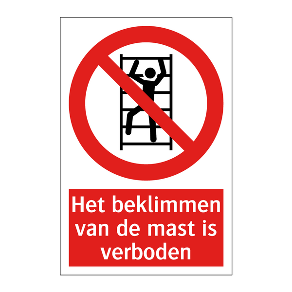 Het beklimmen van de mast is verboden