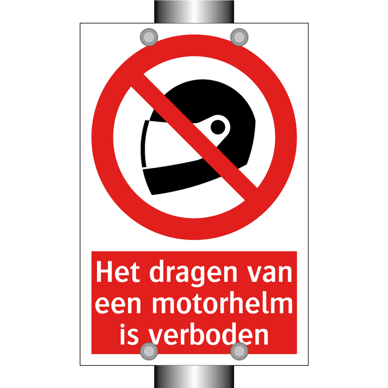 Het dragen van een motorhelm is verboden