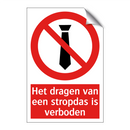 Het dragen van een stropdas is verboden
