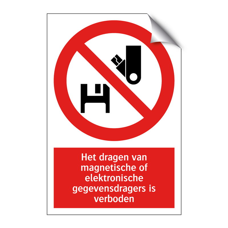 Het dragen van magnetische of elektronische gegevensdragers is verboden