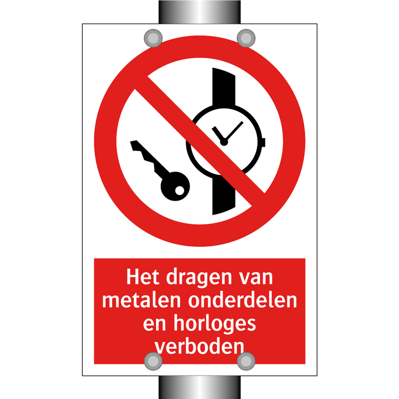 Het dragen van metalen onderdelen en horloges verboden
