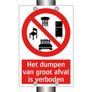 Het dumpen van groot afval is verboden