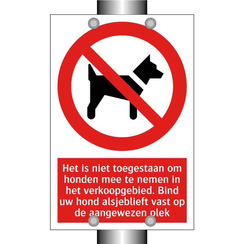 Het is niet toegestaan om honden mee te nemen in het verkoopgebied. Bind uw hond alsjeblieft vast op de aangewezen plek