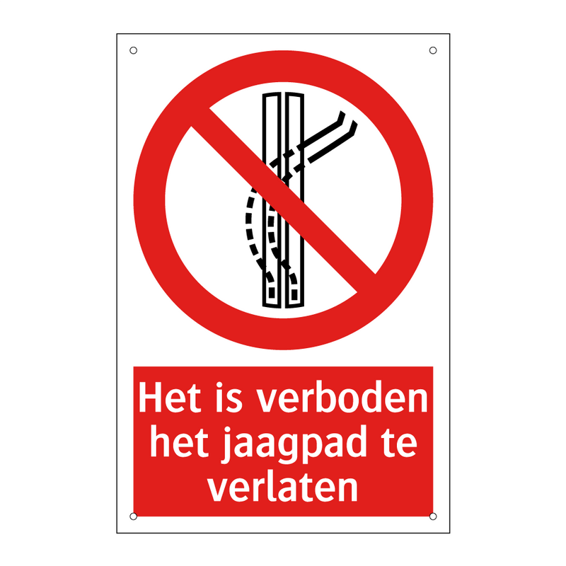 Het is verboden het jaagpad te verlaten