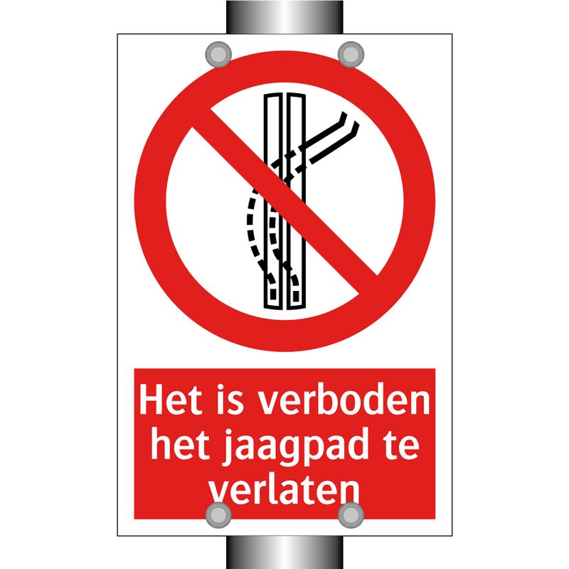 Het is verboden het jaagpad te verlaten
