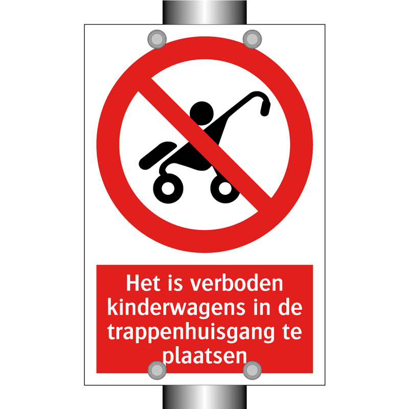 Het is verboden kinderwagens in de trappenhuisgang te plaatsen
