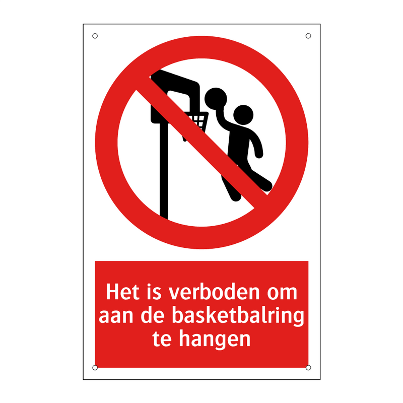 Het is verboden om aan de basketbalring te hangen