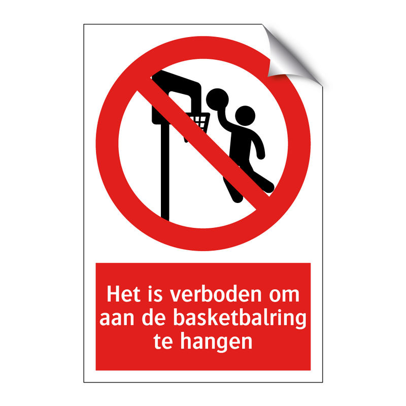 Het is verboden om aan de basketbalring te hangen
